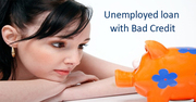 Unemployed Loans for Bad Credit people without Any Guarantor